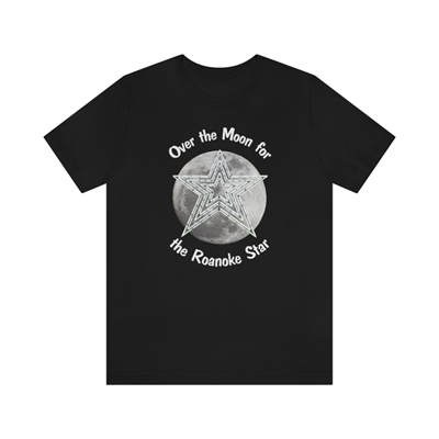 Over the Moon for Roanoke Star Tee